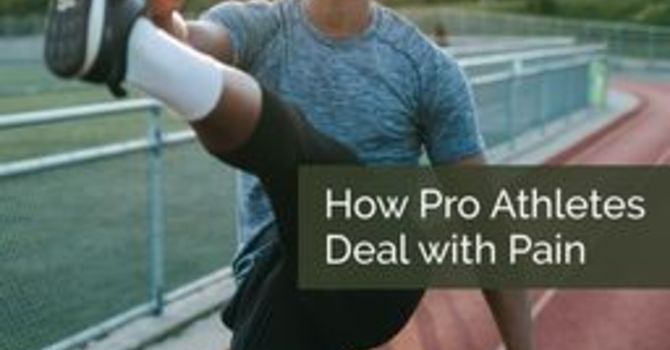 How Pro Athletes Deal with Pain  image