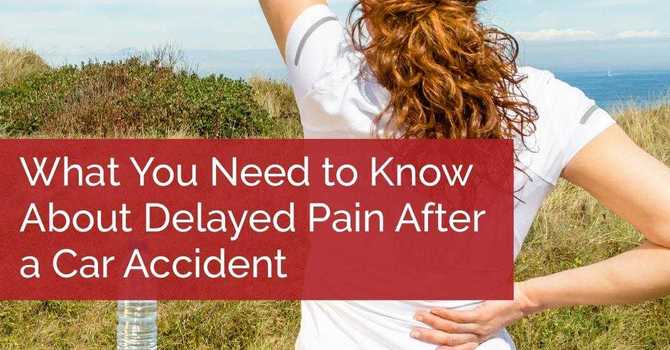 What You Need to Know About Delayed Pain After a Car Accident image